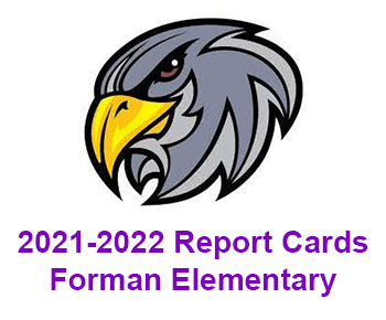  2021-2022 School Report Cards for Forman Elementary